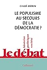 Le populisme au secours de la démocratie ?