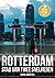 Rotterdam, stad van twee snelheden