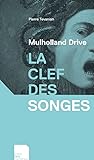 Mulholland drive : La clef des songes