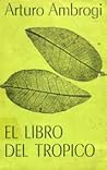 El libro del trópico El libro del trópico