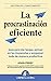 La procrastinación eficiente