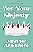 Yes, Your Majesty (The Roya...