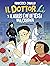 Il Dottor Li e il virus con in testa una corona (Italian Edition)