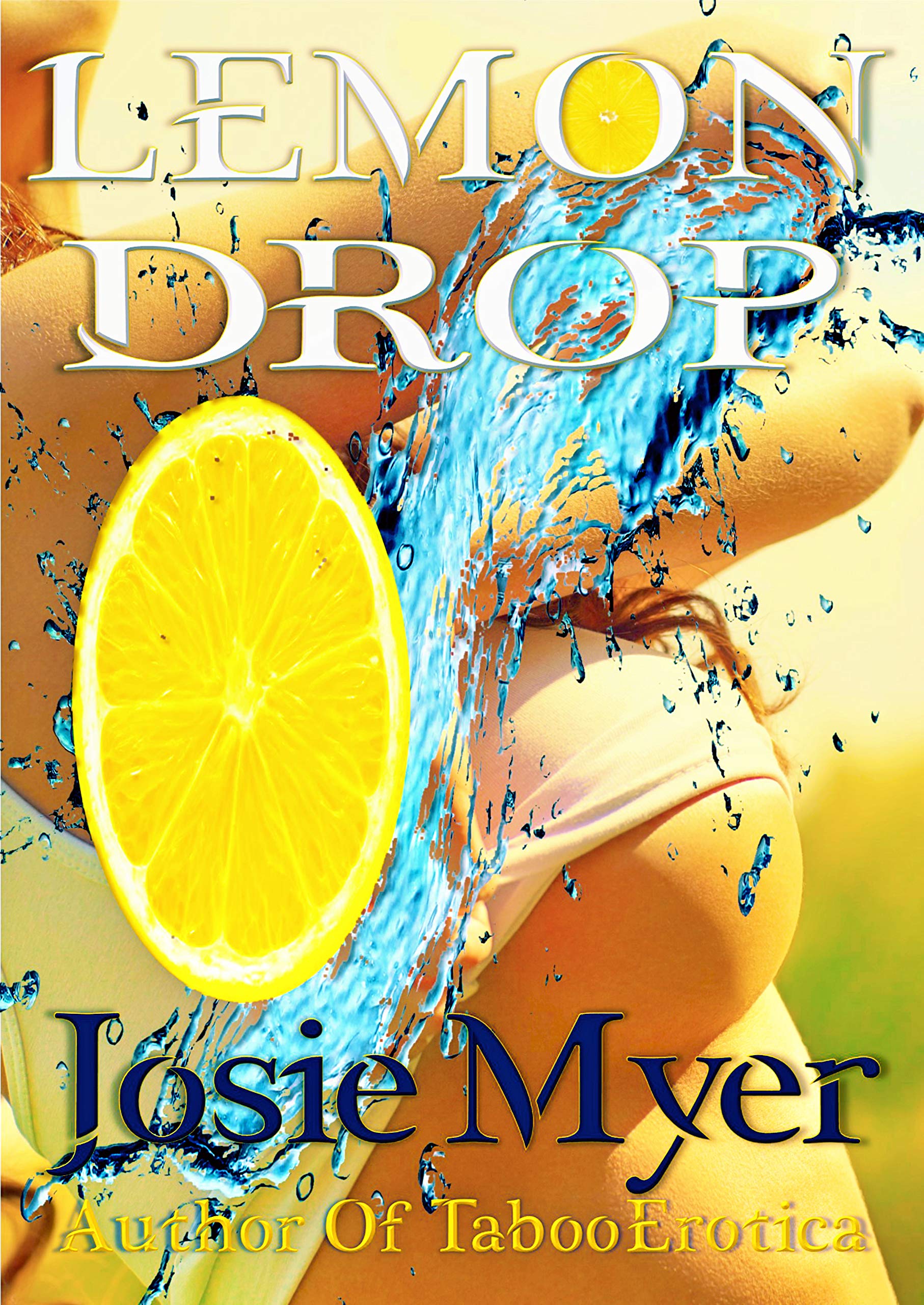 Lemon Drop (Kindle Edition)