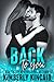 Back to You (Remington Medical, #1)