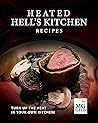 Heated Hell's Kitchen Recipes by MG Gilb