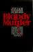 Bloody Murder: From the Detective Story to the Crime Novel: A History