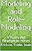 Modeling and Role-Modeling:...