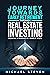 Journey Towards Early Retirement Through Real Estate Investing by Michael Steven