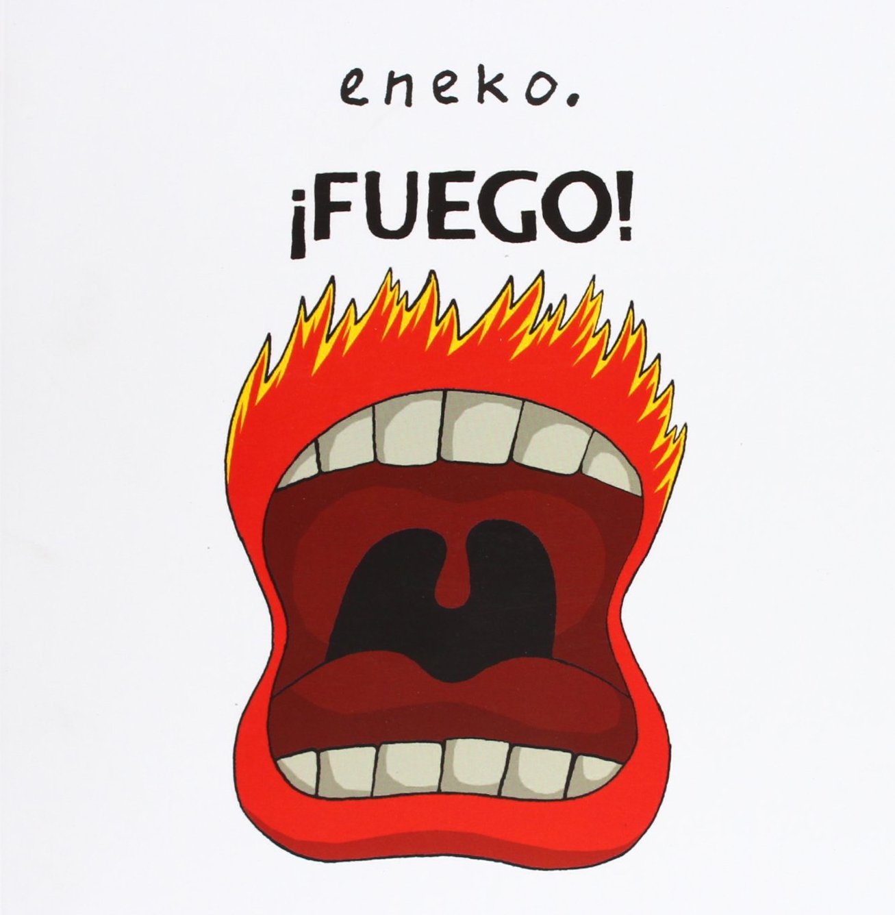 ¡Fuego!