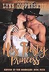 His Feisty Princess (Return to the McKenzies Book 4) His Feisty Princess (Return to the McKenzies Book 4)