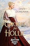 A Groom for Hollie (The Blizzard Brides, #10) A Groom for Hollie (The Blizzard Brides, #10)