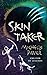Skin Taker (Chronicles of Ancient Darkness, #8)