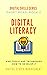 DIGITAL LITERACY. Tools and Techniques How to Develop it. by Digital Studio Management