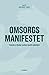 Omsorgsmanifestet by May Bjerre Eiby