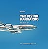 The Flying Kangar...