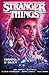 Stranger Things, Tom 3: Prosto w ogień