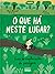 O que há neste lugar? by Maria Manuel Pedrosa