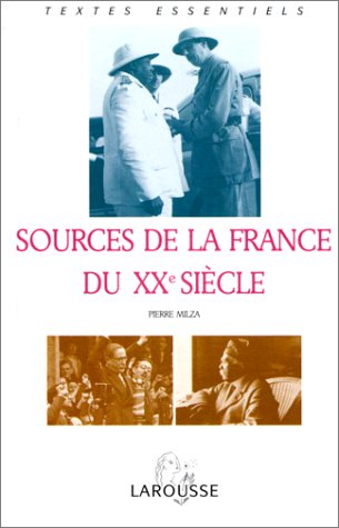 Sources de la France du XXe siècle: De 1918 à nos jours