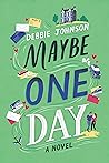 Maybe One Day
