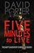 Five Minutes to Live