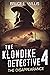 The Klondike Detective 4 by Bruce L. Willis
