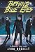 Behind Blue Eyes (Behind Blue Eyes, #1)