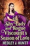 The Shy Lady and Rogue Viscount’s Season of Love