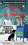 Hark! A Homicide: A Cozy Mystery Christmas Novella (The Mattie and Mo Mysteries)