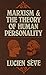 Marxism and the Theory of Human Personality
