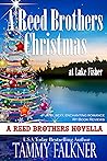 A Reed Brothers Christmas at Lake Fisher (The Reed Brothers #11.5; Lake Fisher #3.5)