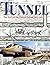 The Tunnel: The Story of the Channel Tunnel 1802-1994