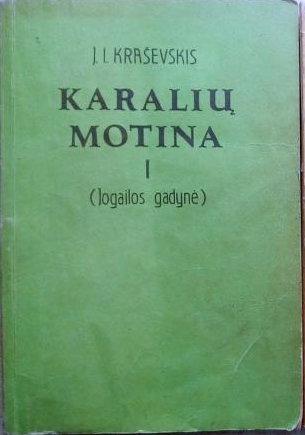 Karalių motina (Jogailos gadynė, #1)