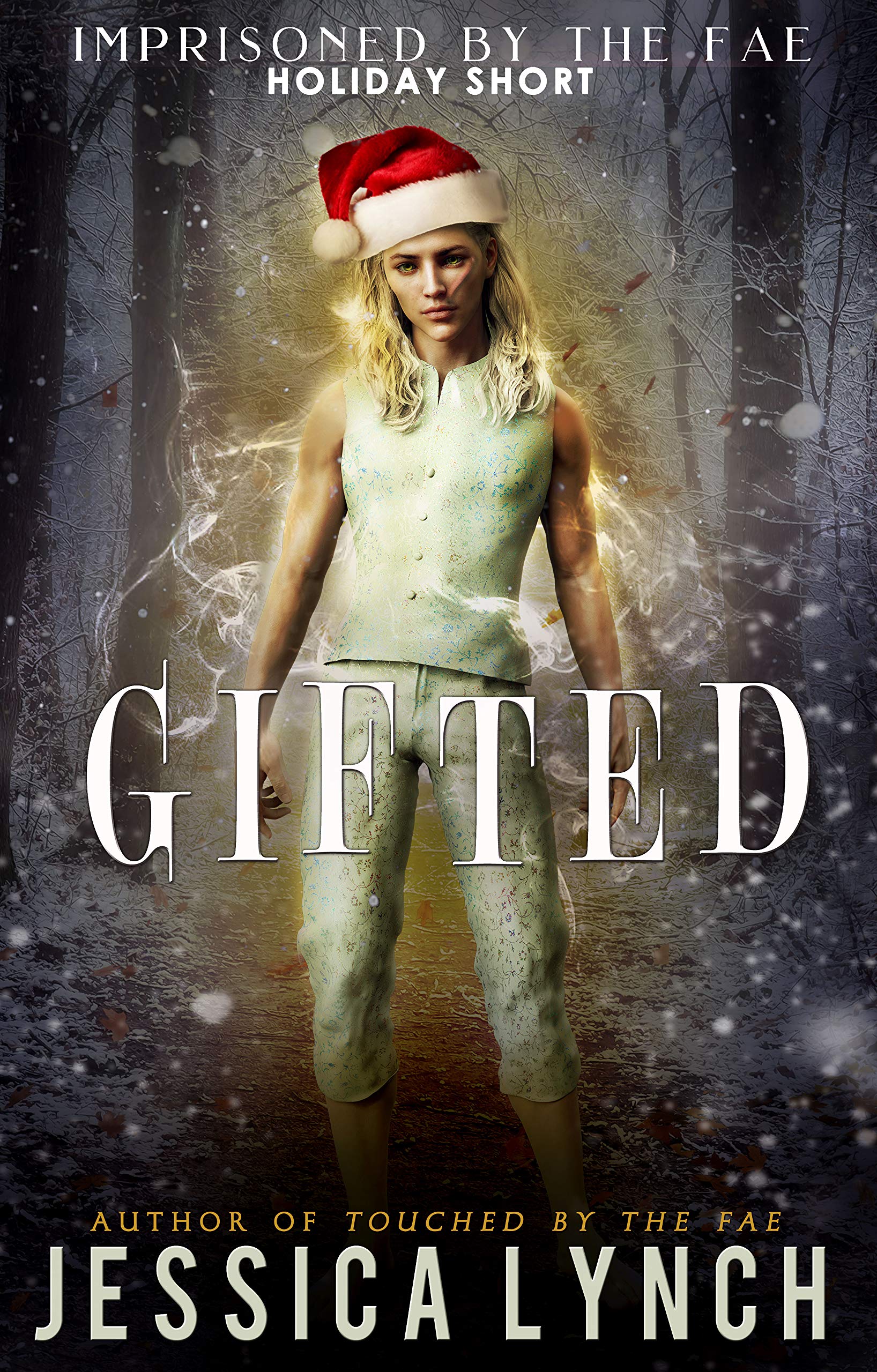 Gifted: A Fae Holiday Romance Short (Imprisoned by the Fae Book 4)