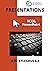 ICDL PowerPoint: A step-by-step guide to presentations using Microsoft PowerPoint