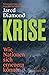 Krise: Wie Nationen sich erneuern können (German Edition)