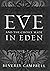 Eve and the Choice Made in Eden by Beverly Campbell