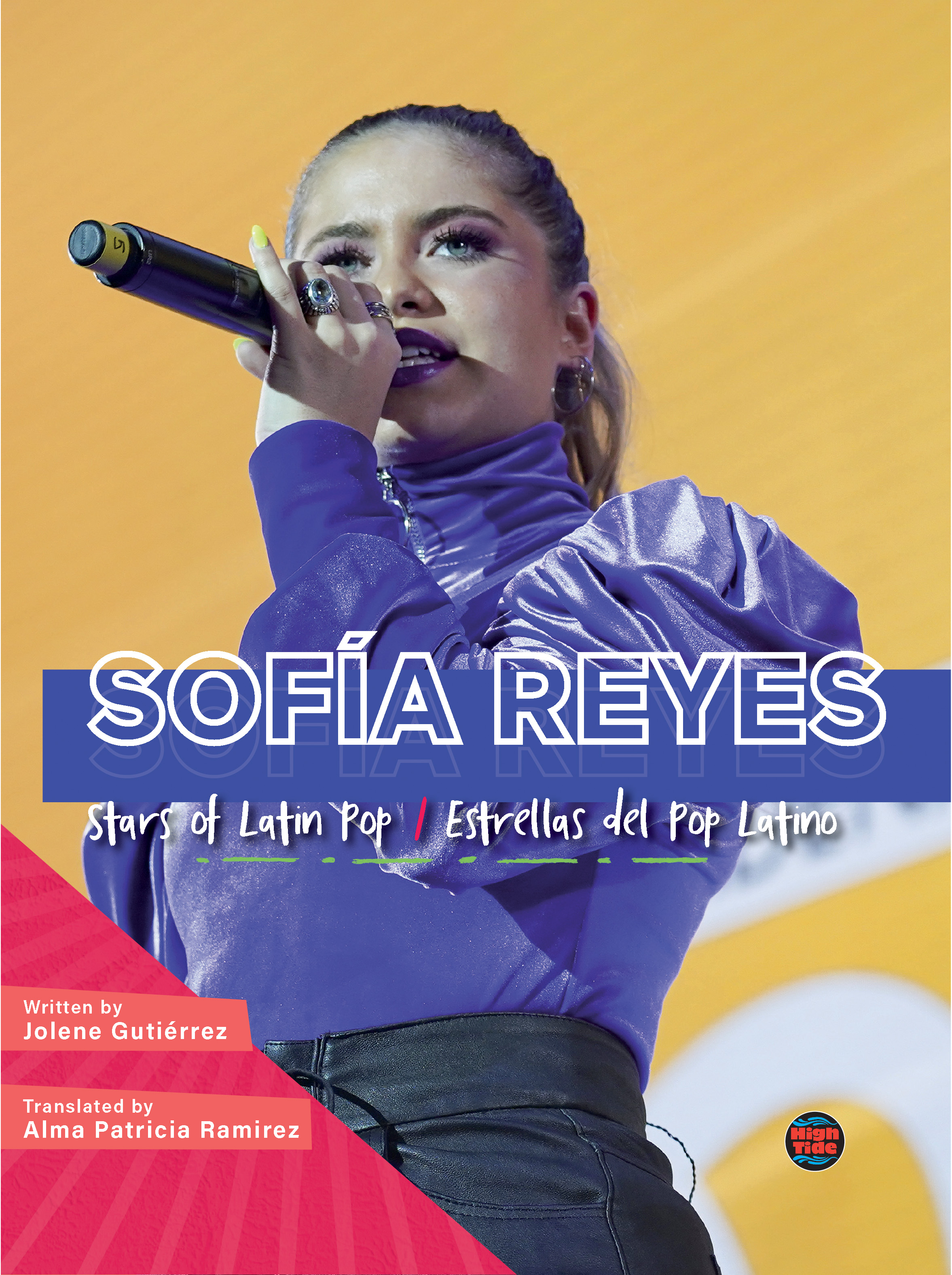 Sofía Reyes: Stars of Latin Pop/Estrellas Del Pop Latino Biography―Biography About Award-Winning Mexican Musician Sofía ... (32pgs) Reader (English and Spanish Edition)