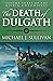 The Death of Dulgath (The R...