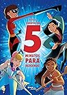 Cuentos de 5 minutos para heroínas by Walt Disney Company