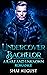Undercover Bachelor (The Ra...