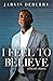 I Feel To Believe: Collecte...