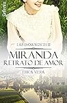 Miranda. Retrato de amor (Las Dankworth #3)