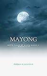 MAYONG: BIRTH PLA...