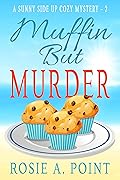 Muffin But Murder