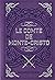Le Comte de Monte-Cristo by Alexandre Dumas Le Comte de Monte-Cristo by Alexandre Dumas