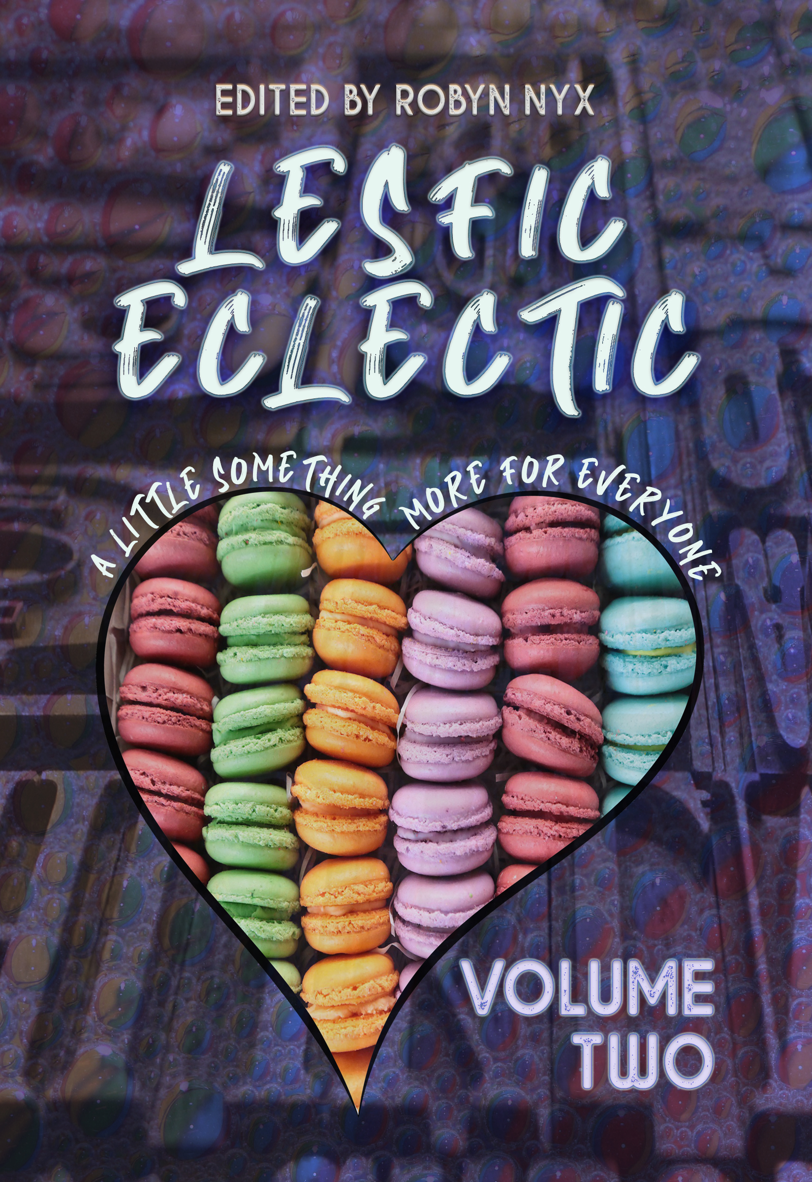 LesFic Eclectic Volume Two (Paperback)