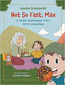 Not So Fast, Max: A Rosh Hashanah Visit With Grandma (Hardcover)