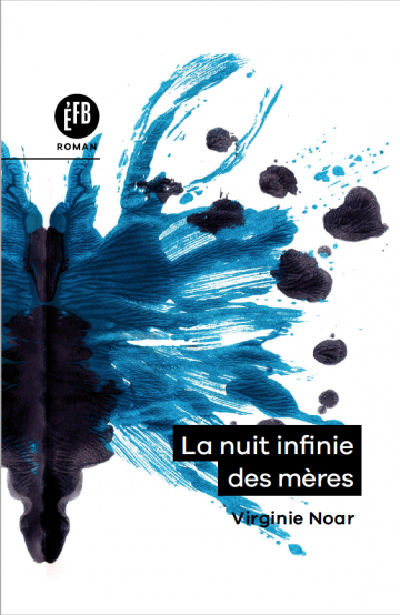 La nuit infinie des mères (Paperback)