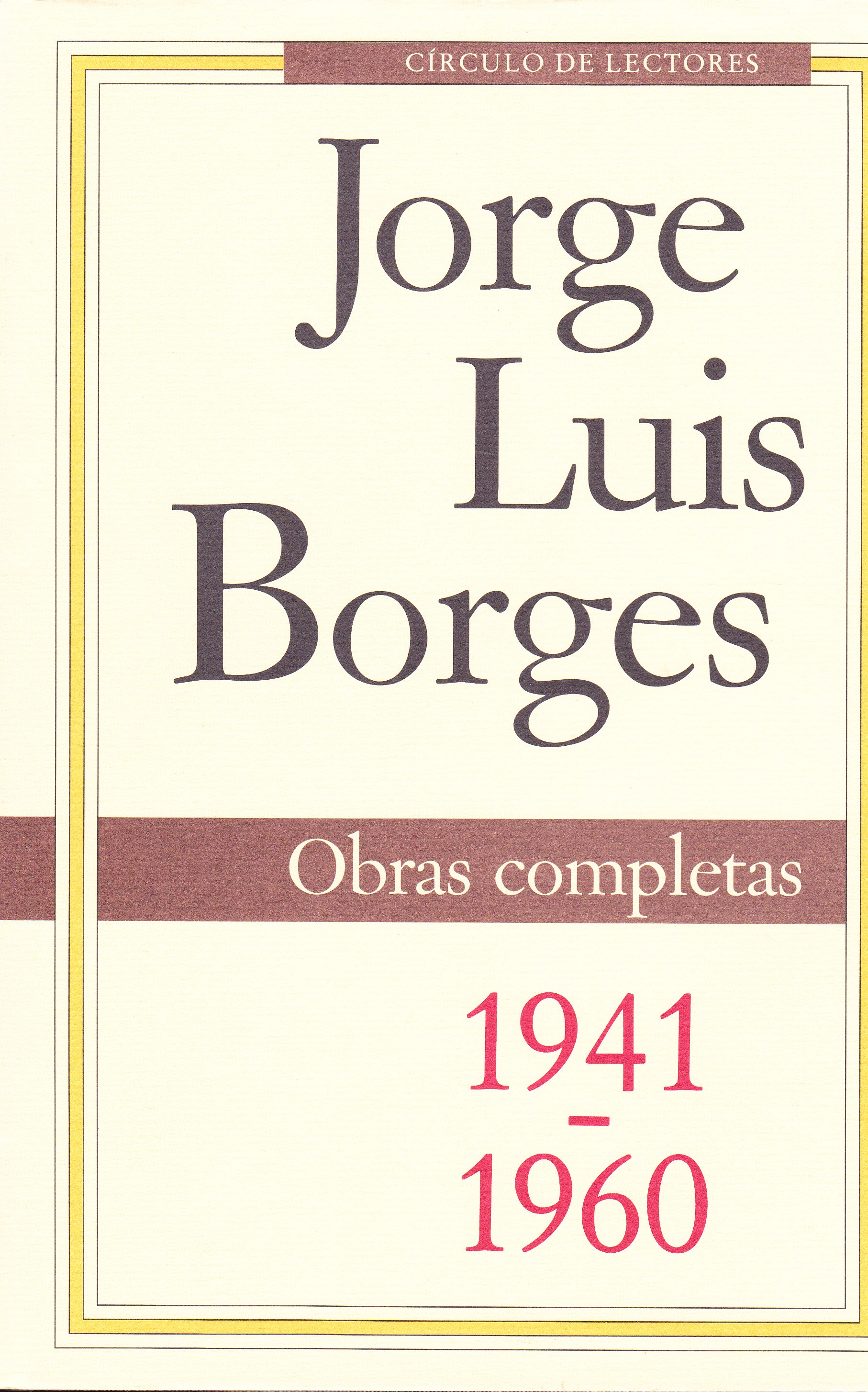 Jorge Luis Borges - Obras completas 1941-1960 (Obras completas #2)